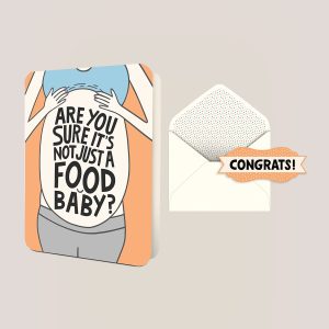 Are You Sure It's Not Just a Food Baby? Deluxe Greeting Card